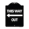 Signmission This Way Out Left Arrow Heavy-Gauge Aluminum Architectural Sign, 24" x 18", BW-1824-24513 A-DES-BW-1824-24513 - alternate 1